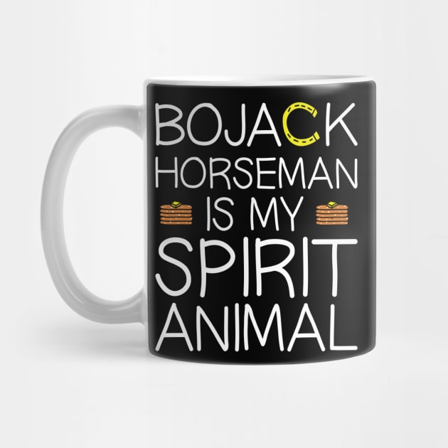 Bojack Is My Spirit Animal by InsomniackDesigns